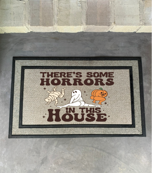 There's Some Horrors In This House Doormat